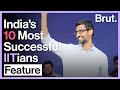 India’s 10 Most Successful IITians