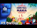 Theme Park Mania - DT Preview with Mark Streed