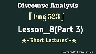 Eng 523|Lesson 8(Part 3)|Complete Lesson |Short Lecture