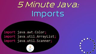 Imports in Java - 5 Minute Java