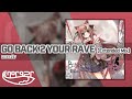 nora2r - GO BACK 2 YOUR RAVE (Extended Mix)