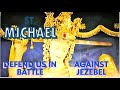 Protection Prayer To St Michael The Arch Angel Against Jezebel Spirits. Courage, Trust, Faith, Heal