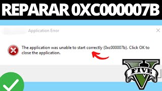 Cómo Reparar el Error 0xc000007b GTA V