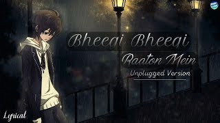 Bheegi Bheegi Raaton Mein - Unplugged Version | Adnan Sami | R Joy Cover | Lyrical Video