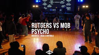 Rutgers Vs Mob Psycho - 3 V 3 NCBA Semifinals - Breaks U - NCBA