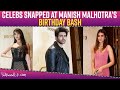 Nora Fatehi, Malaika Arora, Kriti Sanon and others make heads turn at Manish Malhotra Birthday Bash