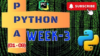 Python Week-3 | PPA Q.01 to Q. 09