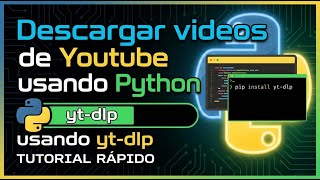 Descarga videos de YouTube con Python