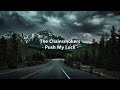 The Chainsmokers - Push My Luck (Lyric Video)