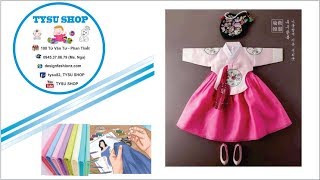 158- thiết kế áo hanbook bé gái|dạy cắt may online miễn phí | sewing online class free | tysushop