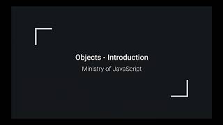 JavaScript Objects - Introduction
