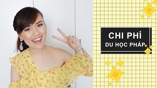 Tổng Chi Phí Du Học Pháp 💸💸 Xin Visa Du Học Có Khó Không | Alors Queenie