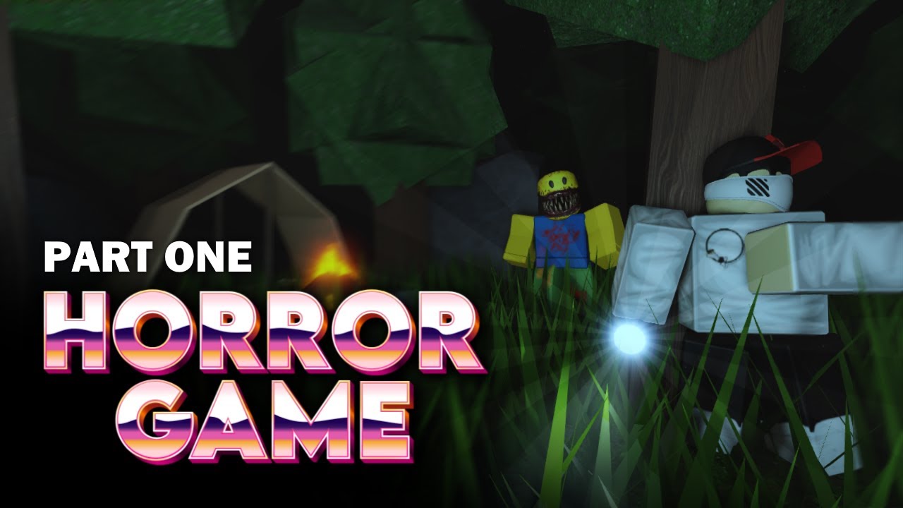 How To Make A Horror Game In Roblox | #1 - YouTube