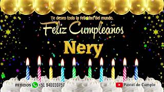Feliz Cumpleaños Nery - Pastel de Cumpleaños con Música para Nery