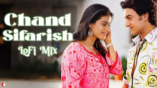 Chand Sifarish | LoFi Mix | Remix by Jus Keys | Shaan, Kailash Kher | Jatin-Lalit | Prasoon Joshi