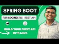 Spring Boot Tutorial – Build Your First REST API in 15 Minutes (Beginner Guide)