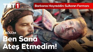 Git O Kralına Söyle! - Barbaros Hayreddin: Sultanın Fermanı 1.Bölüm