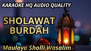 Karaoke Sholawat Burdah | Maulaya Sholli Wasalim
