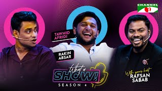 What A Show | হোয়াট এ শো | Episode-03 | Tawhid Afridi | Rakin Absar | Rafsan Sabab | Channel i Tv