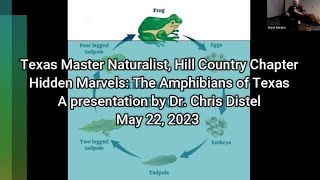 Hidden Marvels: The Amphibians of Texas by Dr. Chris Distel