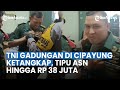 TNI Gadungan di Cipayung Berulah, Tipu ASN Hingga Rp 38 Juta, Masih bisa Mesam-mesem Saat Ditangkap