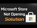Microsoft Store Not Opening Windows 11