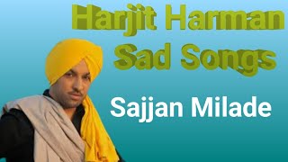 Harjit Harman sad songs |punjabi sad songs