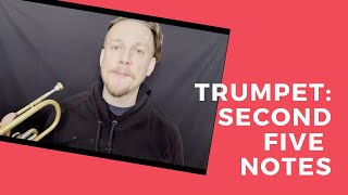 How to Play the Trumpet: Second Five Notes!