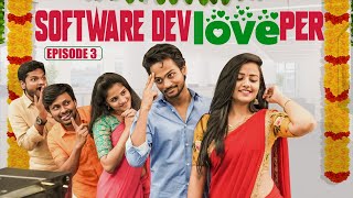 The Software DevLOVEper || EP - 3 || Shanmukh Jaswanth Ft. Vaishnavi Chaitanya || Infinitum Media