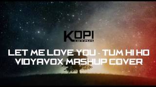 Lyric Mashup Let Me Love You-Tum Hi Ho (VidyaVox Cover) Audio Spectrum