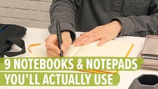 9 Notebooks and Notepads You’ll Actually Use Every Day