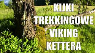 Kije trekkingowe - Viking Kettera (test)