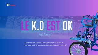 BIC - Le K.O est OK (feat. Admiral T)