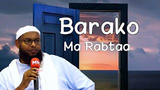 Albaabada Barakada Ayuu Ilaahay Kuu Furayaa Hadaad Dunuubta Ka Dhex baxdo || Sh Maxamuud Xaliike