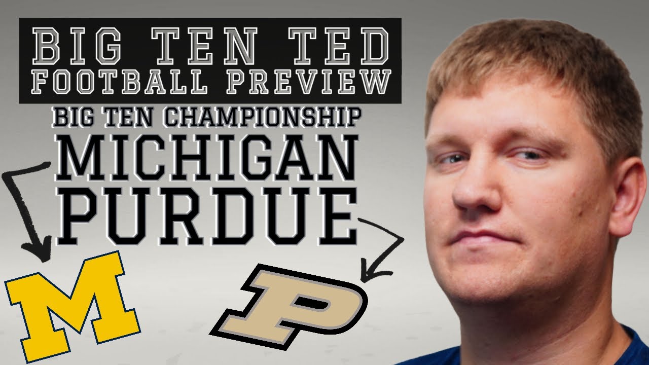 Michigan - Purdue (Big Ten Championship) Preview : Can The Boilermakers ...