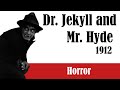 1912 - Dr. Jekyll and Mr. Hyde | Silent Film | Restoration | Short Horror | Full Movie | Free Movie