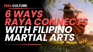 005 Six Ways Raya and the Last Dragon Connects with Filipino Martial Arts