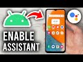 How To Enable Google Assistant On Android Phone - Step By Step