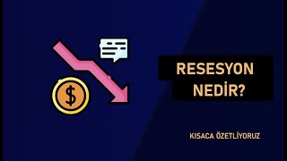 Resesyon Nedir? | Kısaca Özetleyin