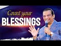 Count your Blessings | Dr. Paul Dhinakaran | Jesus Calls