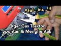 Tips Agar Tarikan Gas Traktor Spontan & Menghentak