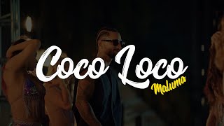 Maluma - COCO LOCO ❤️|| LETRA