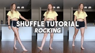 Shuffle Tutorial | Rocking
