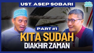 Bahaya yang terjadi di Akhir Zaman  PART 1 - Ust. Asep Sobari