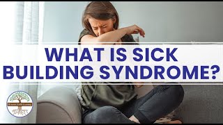 MEDICAL WARNING: What is Sick Building Syndrome and is it Dangerous?