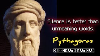 Silence is better than unmeaning words ll Greek mathematician ll Pythagoras motivational quotes