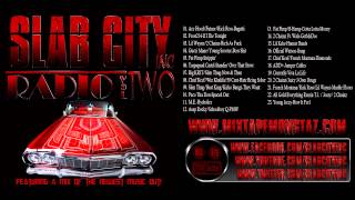 slab city radio Vol. II  [MIXTAPE WITH ALL THE NEWEST MUSIC Free Download!!