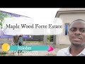 Inside Tour of Maplewood Forte Estate Ibeju Lekki