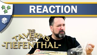 The Taverns of Tiefenthal Unboxing Reaction