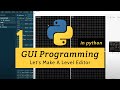 GUI Programming in Python: Let's make a level editor (part 1/5)